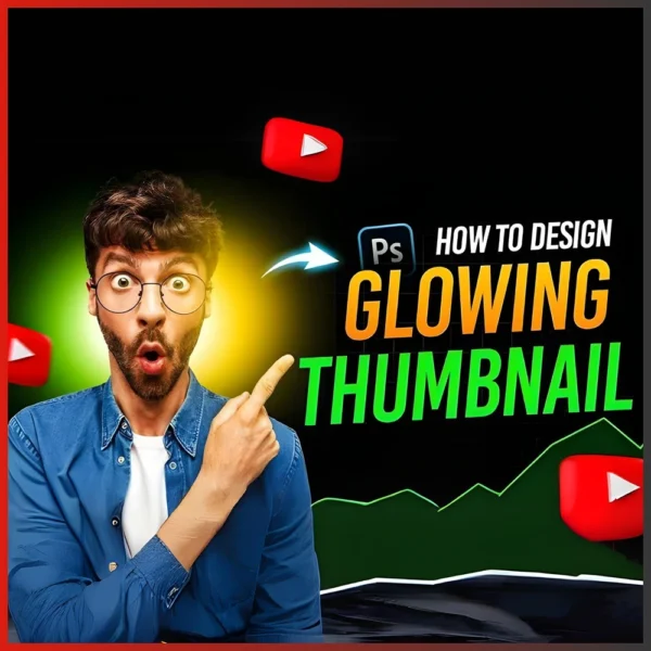 Pro Course for Social Media Thumbnails 🚀